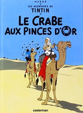 portada Les Aventures de Tintin, Tome 9 : Le Crabe aux pinces d'Or : Mini-album (en Francés)