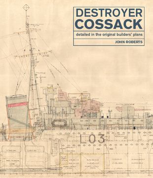 portada Destroyer Cossack: Detailed in the Original Builders' Plans