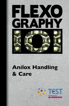 portada FLEXOGRAPHY 101 - Anilox Handling & Care