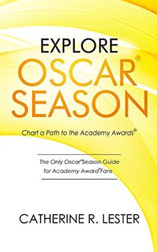 portada Explore Oscar Season - Chart a Path to the Academy Awards: Discover how Movies vie for an Oscar (en Inglés)