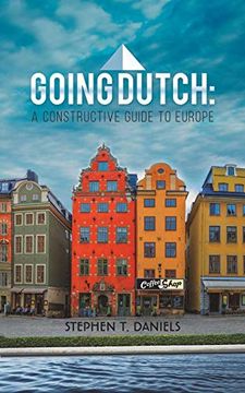 portada Going Dutch: A Constructive Guide to Europe (en Inglés)