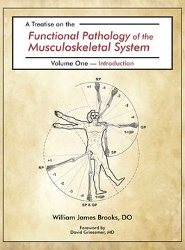 portada A Treatise on the Functional Pathology of the Musculoskeletal System: Volume 1: Introduction (in English)