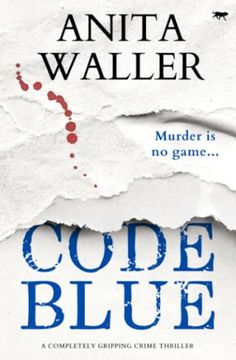 portada Code Blue: 2 (The Connection Trilogy, 2) (in English)