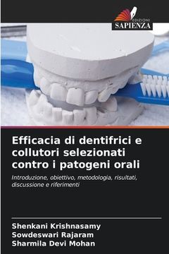 portada Efficacia di dentifrici e collutori selezionati contro i patogeni orali (in Italian)