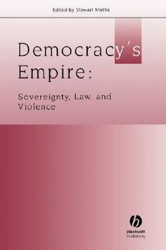 portada democracy ` s empire: sovereignty, law, and violence