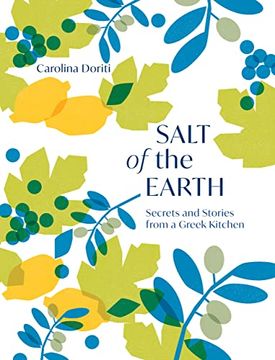 portada Salt of the Earth: Secrets and Stories From a Greek Kitchen (en Inglés)