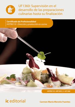 portada Supervisión en el Desarrollo de las Preparaciones Culinarias Hasta su Finalización. Hotr0110 - Dirección y Producción en Cocina (in Spanish)