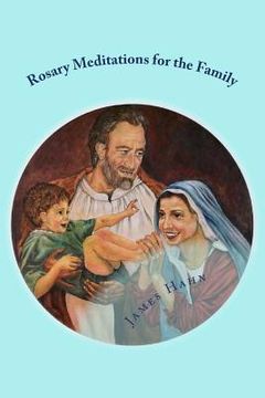 portada Rosary Meditations for the Family (en Inglés)