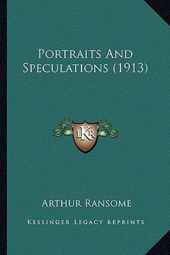 portada portraits and speculations (1913) (en Inglés)