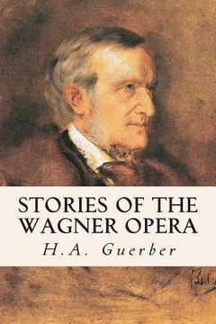 portada Stories of the Wagner Opera (in English)