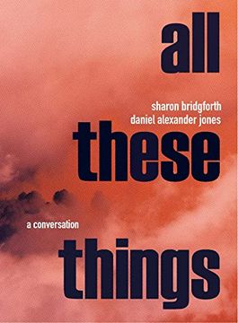 portada All These Things: A Conversation (in English)