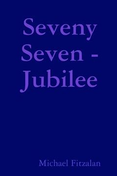 portada Seveny Seven - Jubilee (in English)