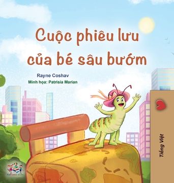 portada The Traveling Caterpillar (Vietnamese Book for Kids) (en Vietnamita)