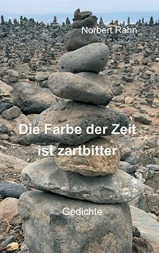 portada Die Farbe der Zeit ist Zartbitter Gedichte (in German)