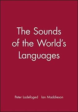 portada Sounds of the Worlds Languages (Phonological Theory) (in English)