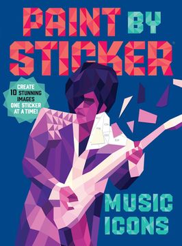 portada Paint by Sticker: Music Icons: Re-Create 12 Classic Photographs one Sticker at a Time! (en Inglés)