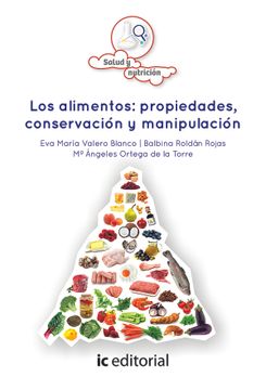 portada Los Alimentos: Propiedades, Conservación y Manipulación (in Spanish)