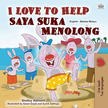 portada I Love to Help (English Malay Bilingual Book for Kids)