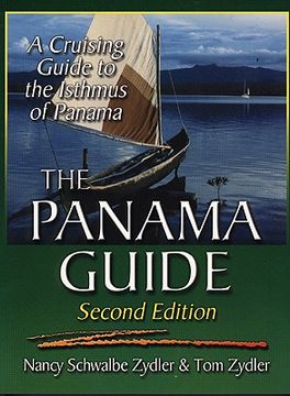 portada the panama guide: a cruising guide to the isthmus of panama (in English)