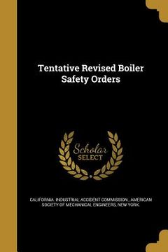 portada Tentative Revised Boiler Safety Orders (en Inglés)