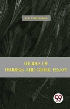 portada Utopia Of Usurers And Other Essays (in English)