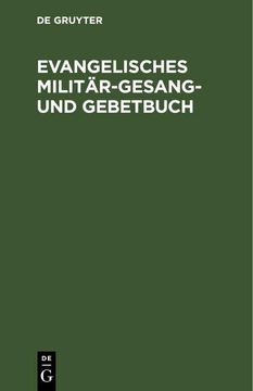 portada Evangelisches Militär-Gesang- und Gebetbuch (en Alemán)