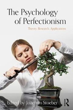 portada The Psychology of Perfectionism: Theory, Research, Applications