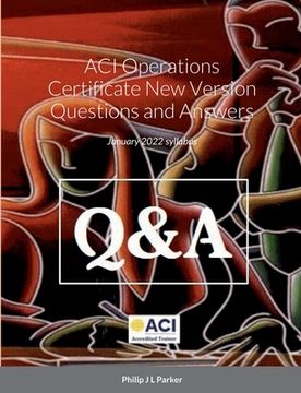 portada ACI Operations Certificate New Version Questions and Answers: November 2020 syllabus (en Inglés)