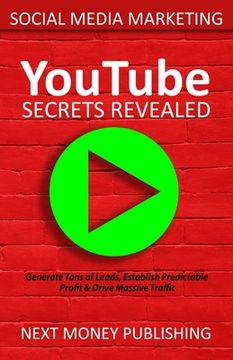 portada Social Media Marketing: YouTube Secrets Revealed (en Inglés)