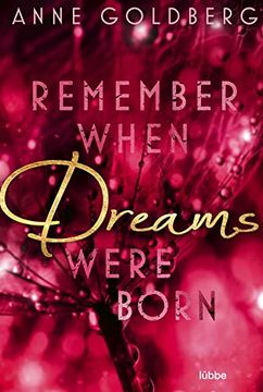 portada Remember When Dreams Were Born (Second Chances, Band 1) (en Alemán)
