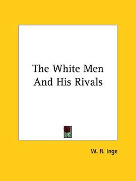 portada the white men and his rivals (en Inglés)