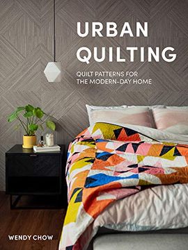 portada Urban Quilting: Quilt Patterns for the Modern-Day Home (en Inglés)