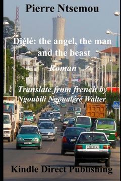 portada Diélé: the angel, the man and the beast: Novel (en Inglés)