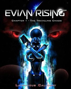 portada Evian Rising: Chapter 1 - The Traveling Chaos (en Inglés)