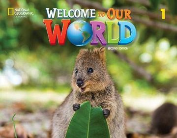 portada Welcome to our World 1: Student'S Book With Online Practice and Student'S Ebook 