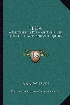 portada teisa: a descriptive poem of the river teese, its towns and antiquities (en Inglés)