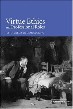 portada Virtue Ethics and Professional Roles (en Inglés)