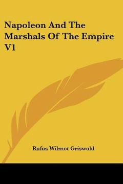 portada napoleon and the marshals of the empire v1 (in English)