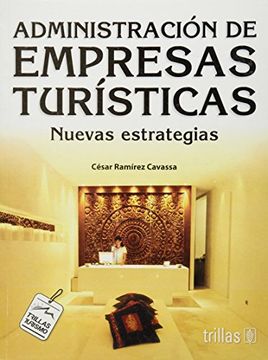 portada Administracion de Empresas Turisticas/ Tourism Industries Management: La Mode. (in Spanish)