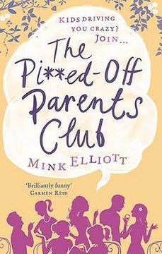 portada the pissed-off parents club (en Inglés)