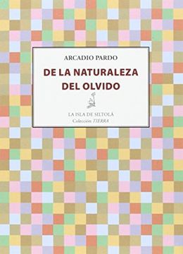 portada De la Naturaleza del Olvido (in Spanish)