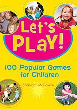 portada Let's Play: 100 Popular Games for Children (en Inglés)