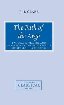 portada The Path of the Argo: Language, Imagery and Narrative in the Argonautica of Apollonius Rhodius (Cambridge Classical Studies) (en Inglés)