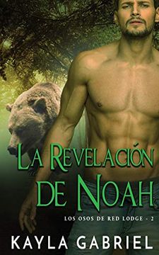 portada La Revelación de Noah (2) (Los Osos de red Lodge)