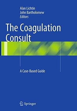 portada The Coagulation Consult: A Case-Based Guide (en Inglés)