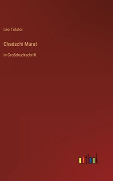 portada Chadschi Murat: in Großdruckschrift (en Alemán)