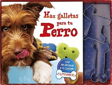 portada Haz Galletas Para tu Perro (in Spanish)