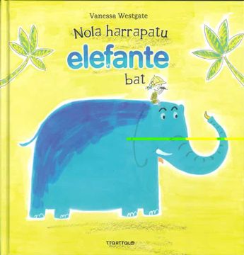 portada Nola Harrapatu Elefante bat (en Euskera)