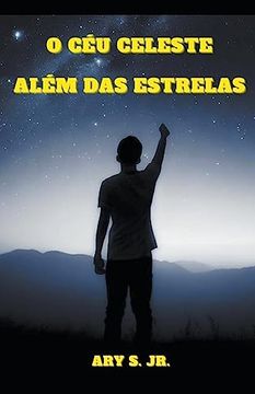 portada O Céu Celeste: Além das Estrelas (en Portugués)