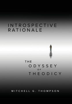 portada Introspective Rationale: The Odyssey of Theodicy (en Inglés)